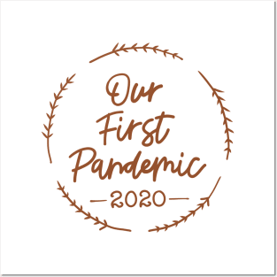 Our First Pandemic 2020 Posters and Art